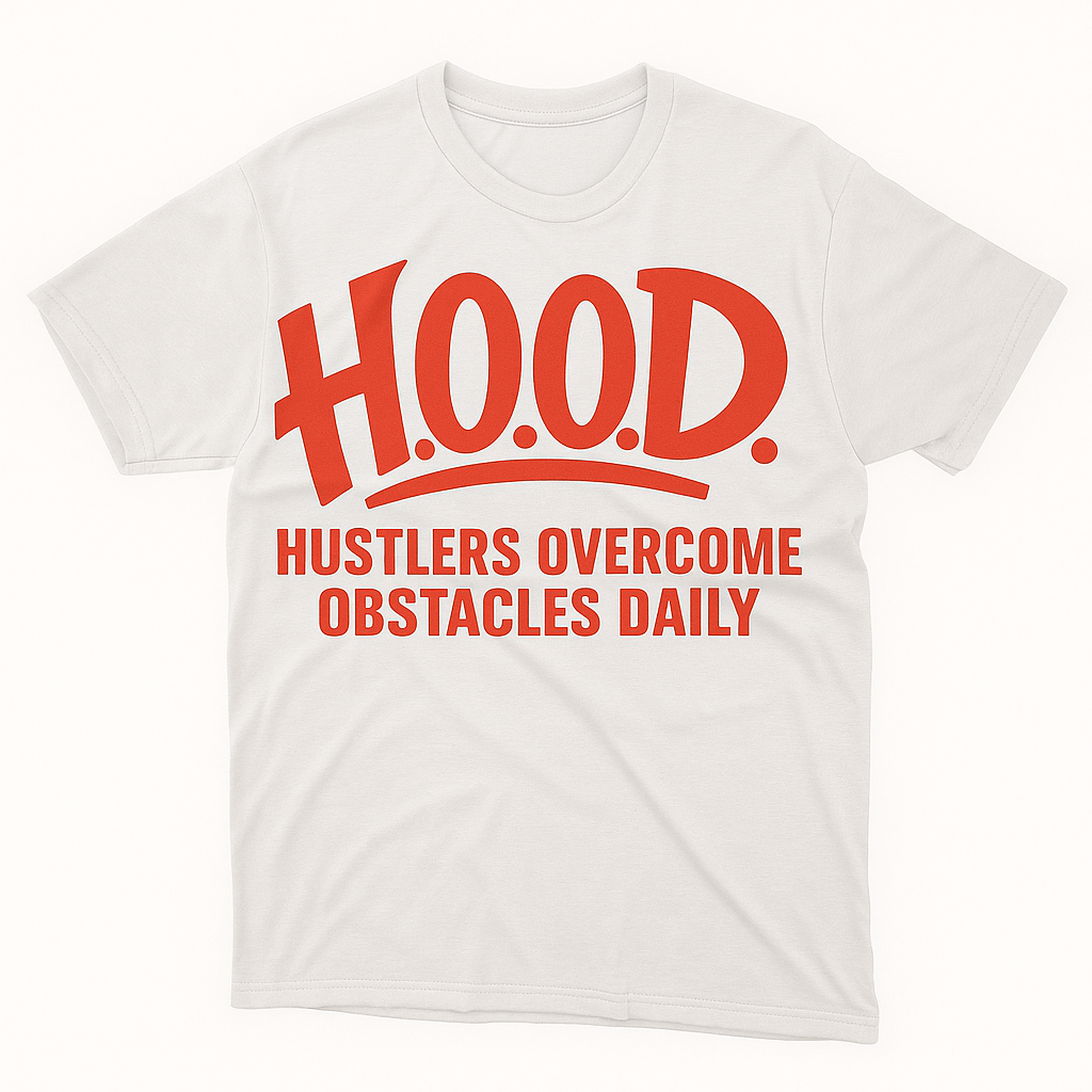 H.O.O.D. Classic Tee – Hustlers Overcome Obstacles Daily (White/Red Print)