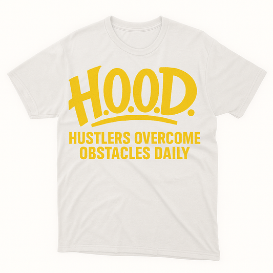 H.O.O.D. Classic Tee – Hustlers Overcome Obstacles Daily (White/Yellow Print)