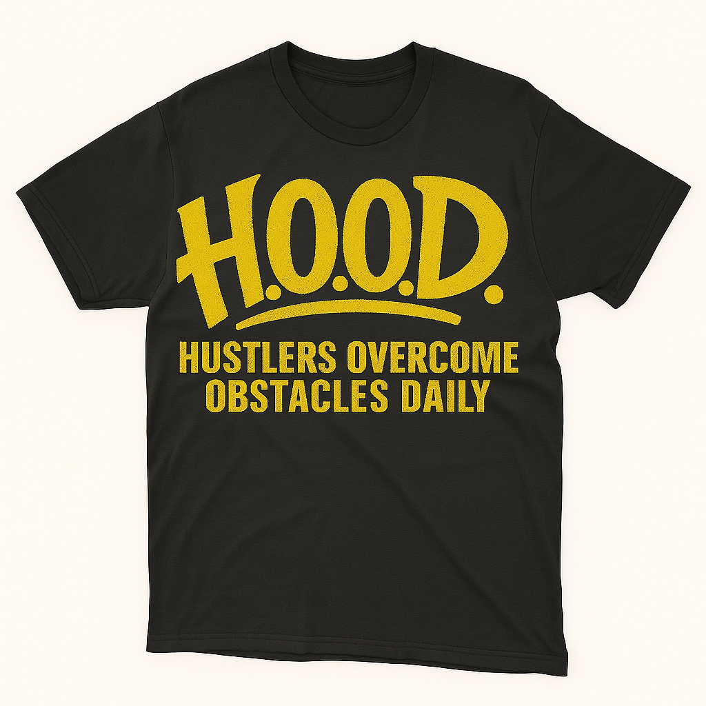 H.O.O.D. Classic Tee – Hustlers Overcome Obstacles Daily (Black/Gold Print)